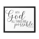 Matte Canvas Framed Print — "With God All Things Are Possible" Inspirational Wall Art
