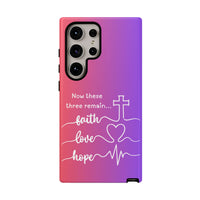Samsung Faith, Love & Hope Gradient Phone Case — 'Now These Three Remain' Christian Protective Case