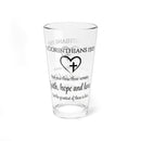 Faith Hope Love Bible Verse Water Glass - Christian Gifts for Women Men - Faith Based Gifts