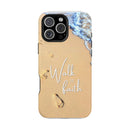 iPhone Inspirational Magnetic Phone Case, Unique Phone Accessories, Faith-Based Gifts, Coastal Vibes, Walk by Faith Design