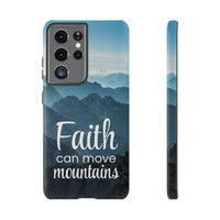 Samsung - Faith Can Move Mountains Phone Case