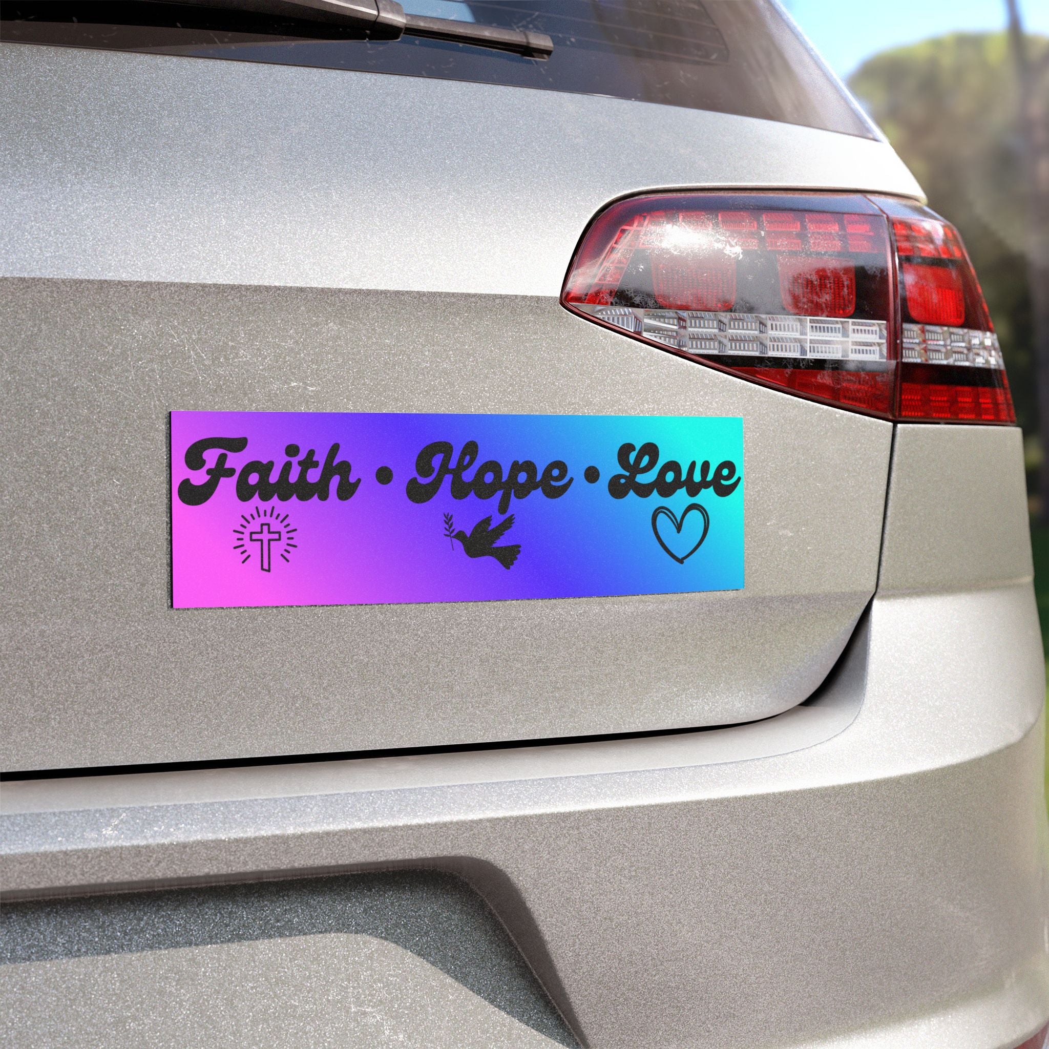 Faith • Hope • Love Car Magnet — Christian Inspirational Bumper Sticker Magnet