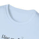 How Can I Pray For You Today Christian Shirt for Women Men Shirts for Christians
