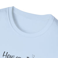 How Can I Pray For You Today Christian Shirt for Women Men Shirts for Christians
