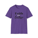 Faith Like Esther T-Shirt – Bible Verse Esther 4:14 Christian Tee