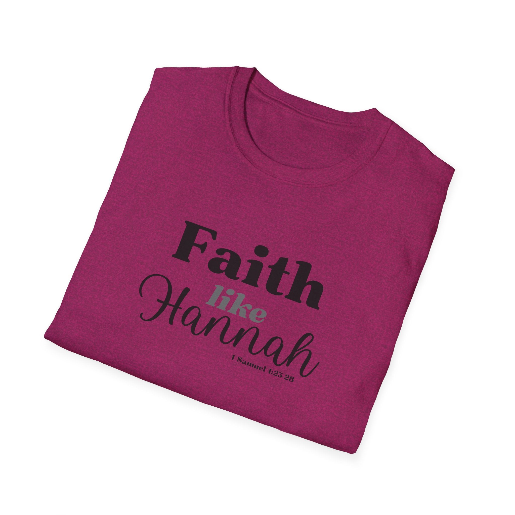 Faith Like Hannah Christian T-Shirt — Inspirational Scripture Tee (1 Samuel 1:27)