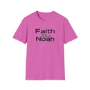 Faith Like Noah T-Shirt — Inspirational Christian Faith Graphic Tee