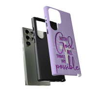 Samsung - "With God All Things Are Possible" Inspirational Purple Tough Case