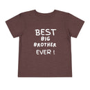 Best Big Brother Ever Toddler Tee, Cute Kids Shirt, Sibling Gift, Birthday Gift for Toddlers, Family Matching Tee, Baby Shower Present