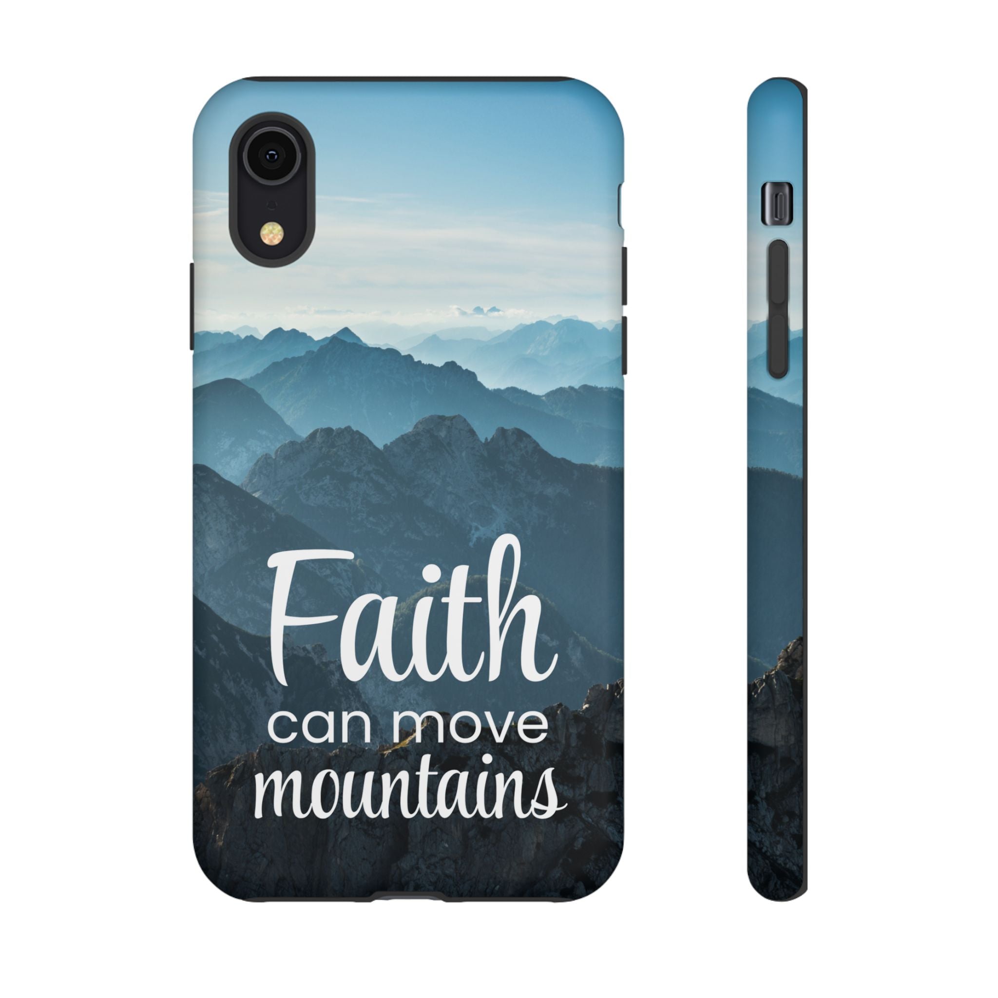 iPhone - Faith Can Move Mountains Phone Case