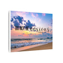 Do Not Be Anxious Beach Canvas Wall Art — Inspirational Scripture Philippians