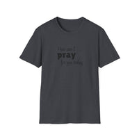 How Can I Pray For You Today Christian Shirt for Women Men Shirts for Christians