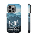 iPhone - Faith Can Move Mountains Phone Case