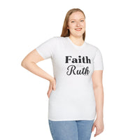 Faith Like Ruth T-Shirt — Inspirational Christian Tee