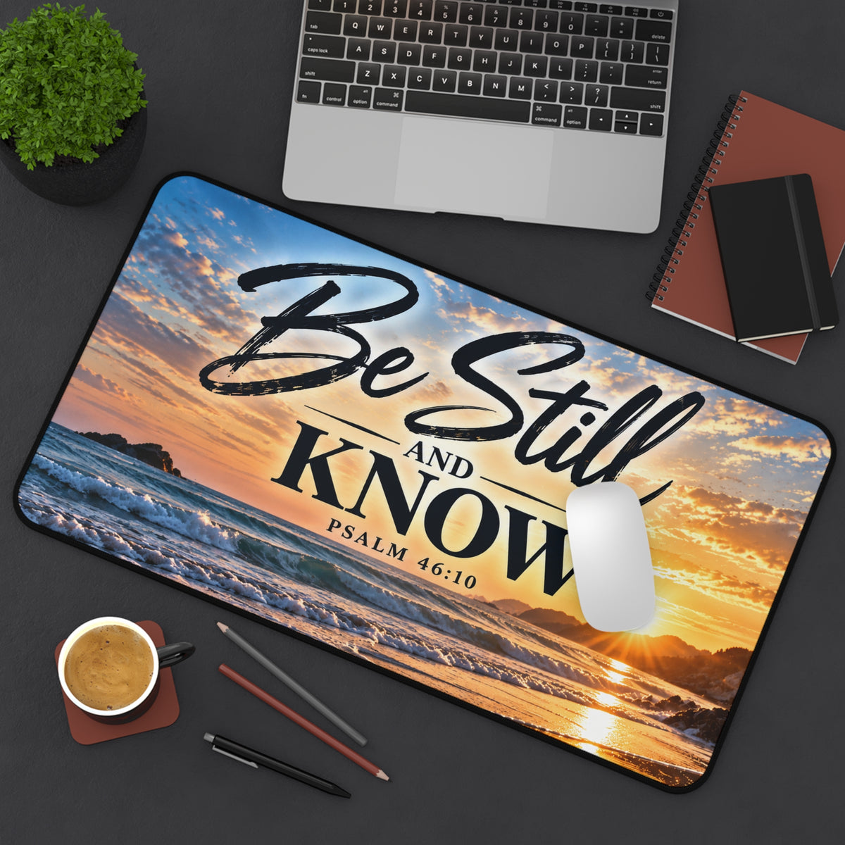 Be Still and Know Christian Desk Mat