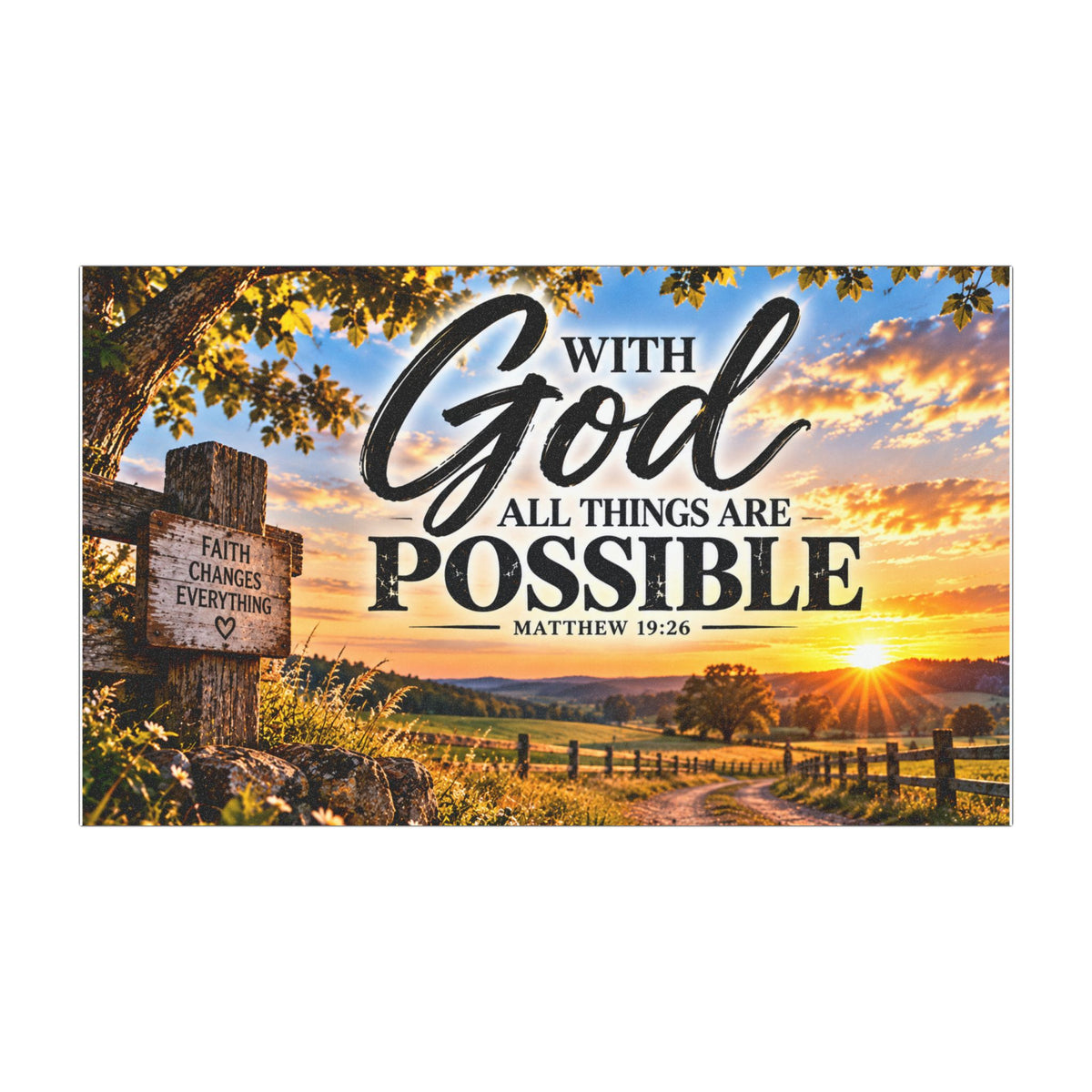 With God All Things Are Possible – Country Sunrise Christian Car Magnet