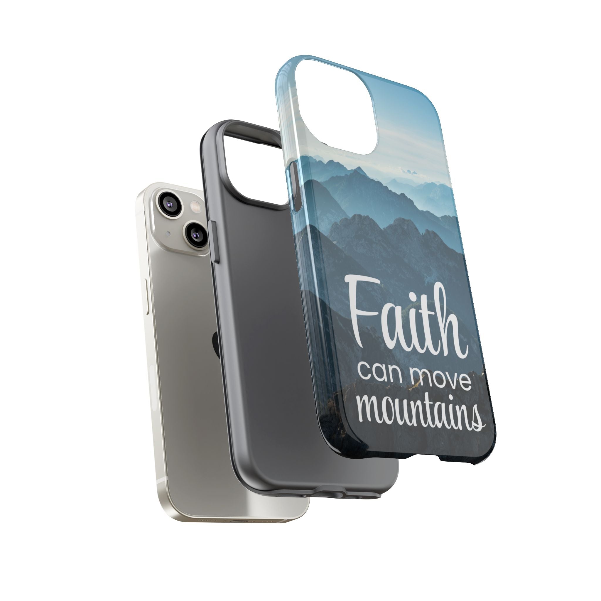iPhone - Faith Can Move Mountains Phone Case