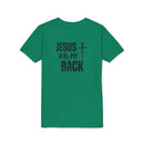 Back design - Youth Tee - "Jesus Has My Back" Cross Christian Graphic Shirt