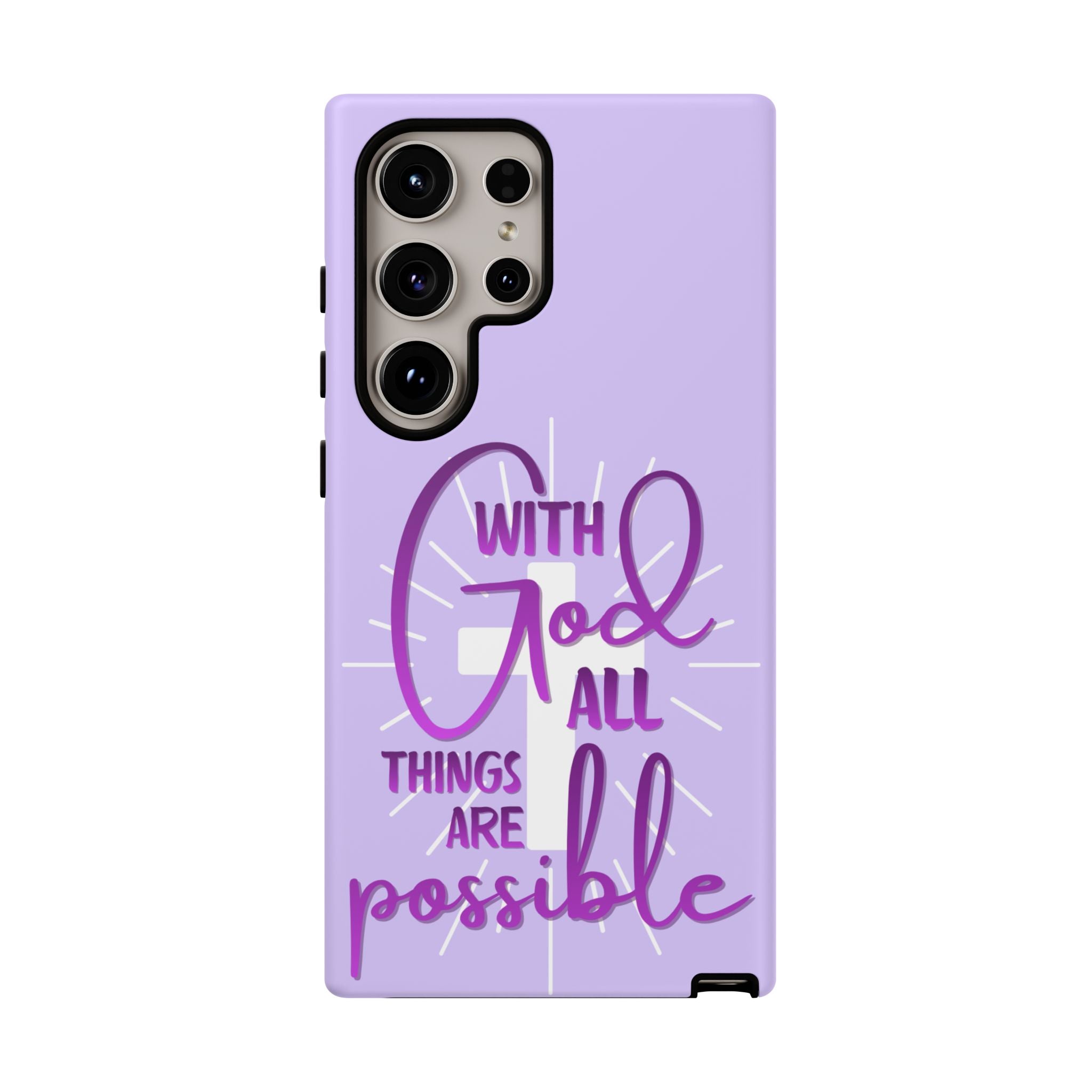 Samsung - "With God All Things Are Possible" Inspirational Purple Tough Case