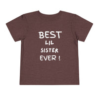 Best Lil Sister Ever Toddler Tee