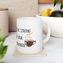 Christian Coffee Mug - Strong Faith - Christian Gifts for Women Men Faith Coffee Mug