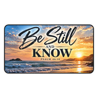 Be Still and Know Christian Desk Mat