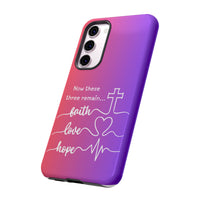 Samsung Faith, Love & Hope Gradient Phone Case — 'Now These Three Remain' Christian Protective Case
