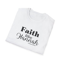 Faith Like Hannah Christian T-Shirt — Inspirational Scripture Tee (1 Samuel 1:27)