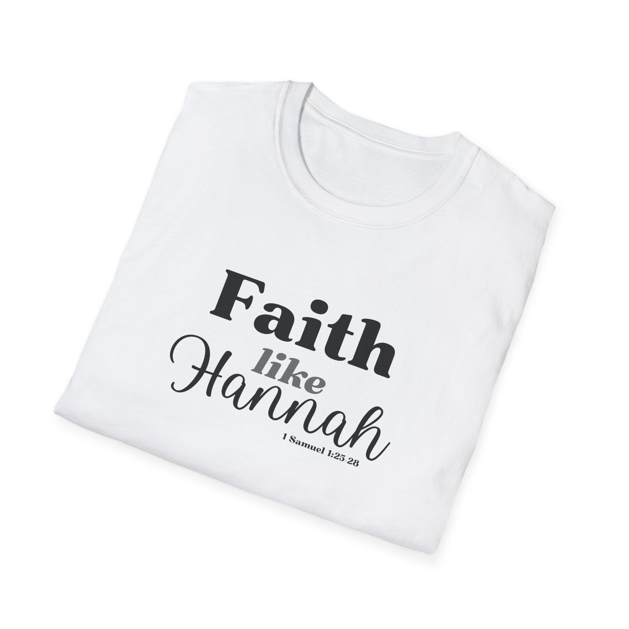 Faith Like Hannah Christian T-Shirt — Inspirational Scripture Tee (1 Samuel 1:27)
