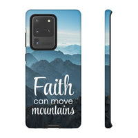 Samsung - Faith Can Move Mountains Phone Case
