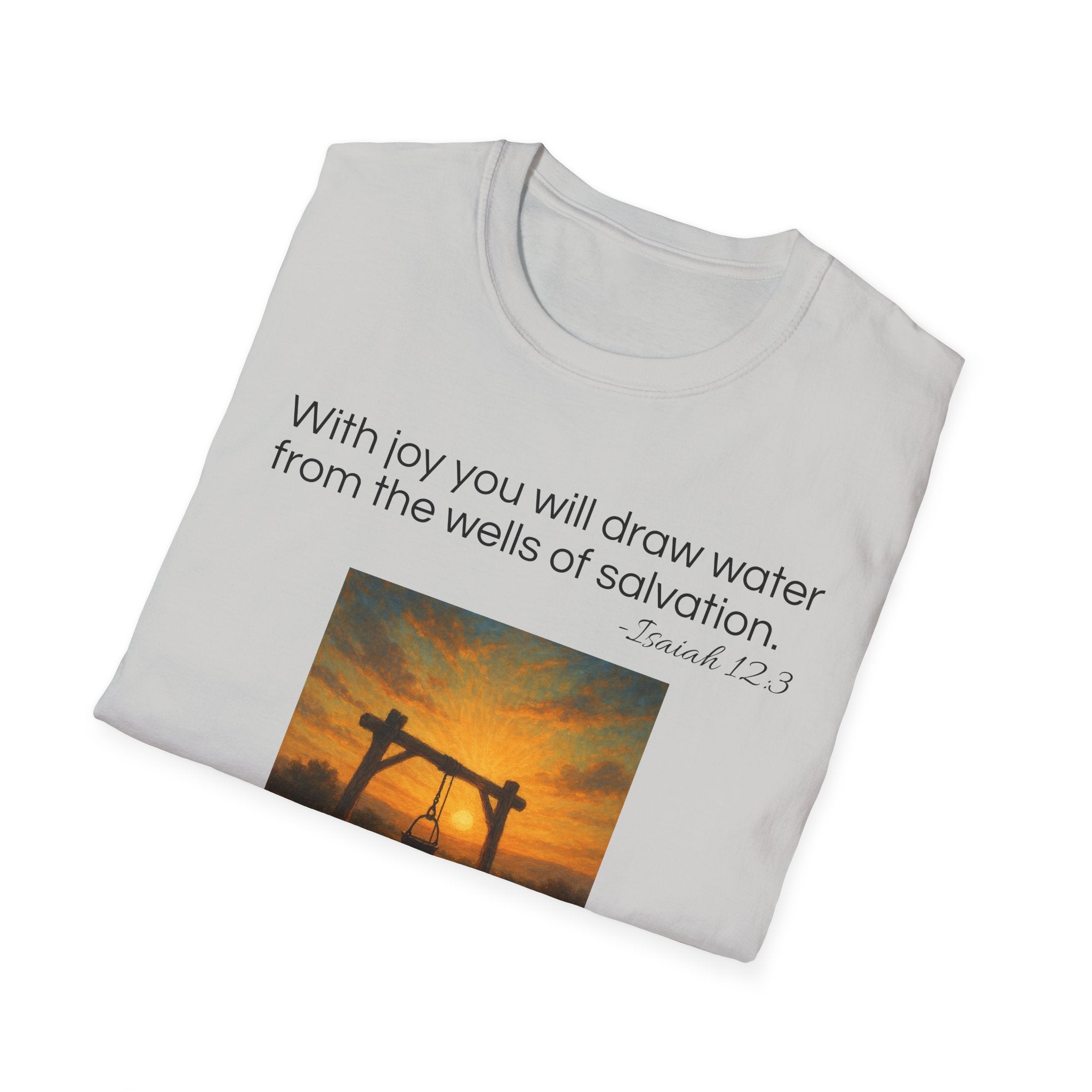 Isaiah 12:3 T-Shirt | Perfect for Faith and Everyday Wear,
