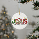 Ceramic Ornament — "Jesus Is The Reason For The Season" Nativity Christmas Tree Decoration