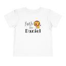 Faith Like Daniel Toddler Tee - Cute Lion Christian Shirt for Kids