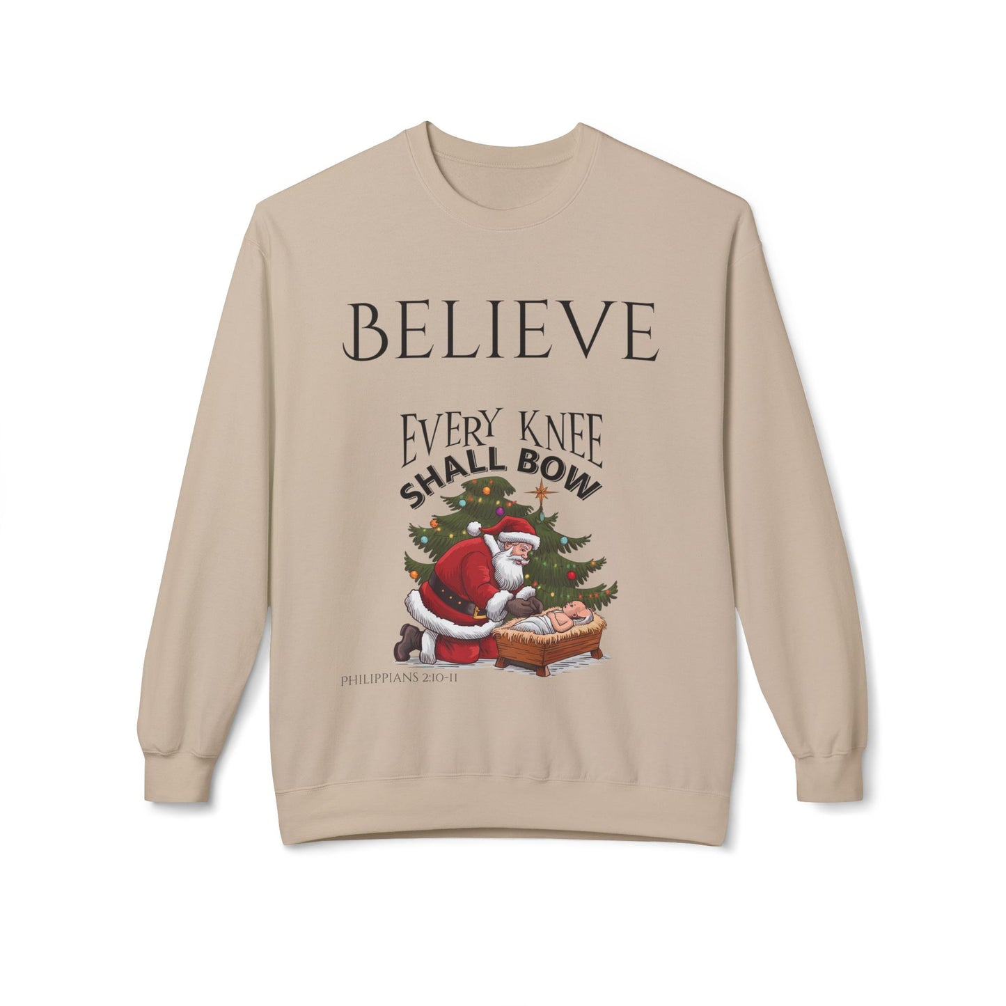 Believe Every Knee Shall Bow Christmas Sweatshirt - Christian Sweatshirts for Women Men - Christmas Sweatshirts for Christians  - Faith Christmas Sweatshirts
