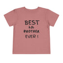 Best Lil Brother Ever Toddler Tee, Cute Kids Shirt, Sibling Gift, Birthday Gift for Toddlers, Family Matching Tee, Baby Shower Present