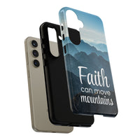 Samsung - Faith Can Move Mountains Phone Case
