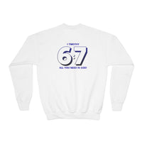 Back design - Youth Crewneck Sweatshirt - 1 Timothy 6:7 Faith Graphic (All You Need Is God)