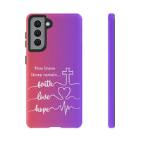 Samsung Faith, Love & Hope Gradient Phone Case — 'Now These Three Remain' Christian Protective Case