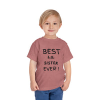 Best Lil Sister Ever Toddler Tee