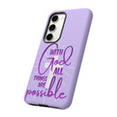 Samsung - "With God All Things Are Possible" Inspirational Purple Tough Case