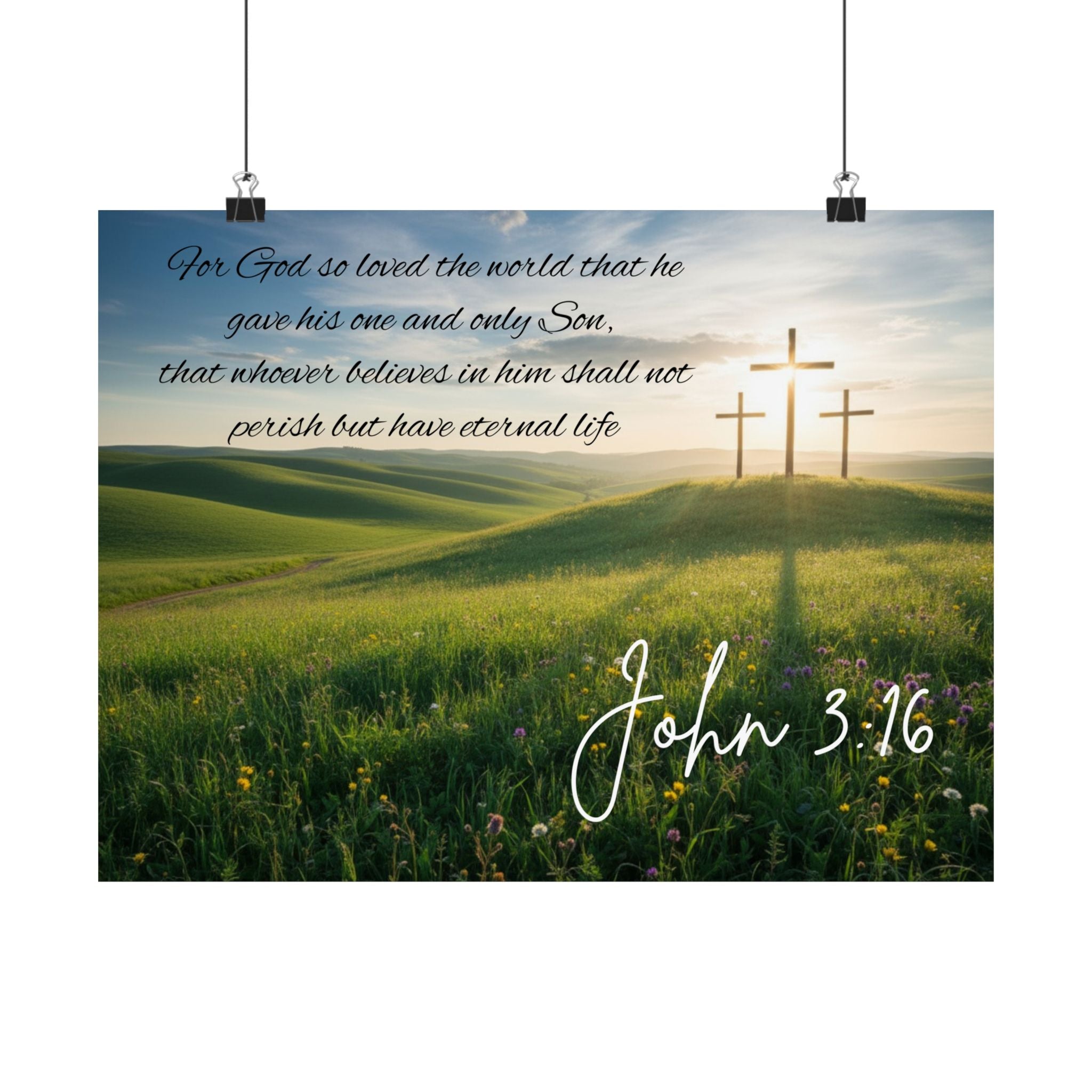 John 3:16 - Faith Wall Art - Matte Poster - Christian Gifts for Women Men