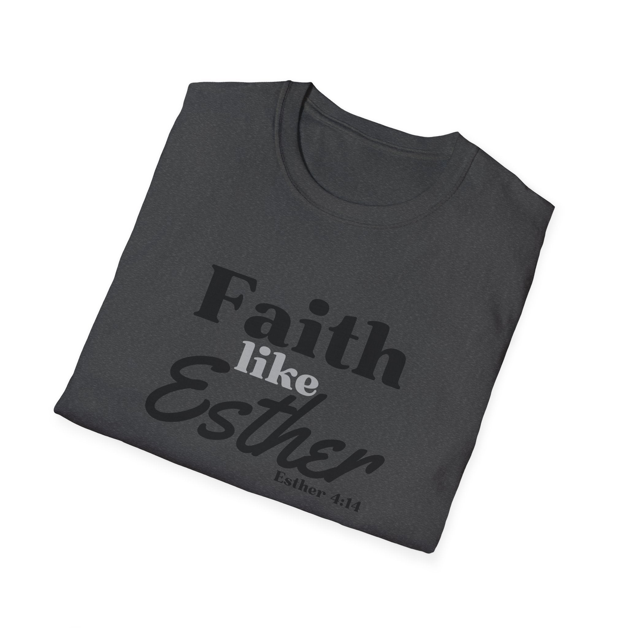 Faith Like Esther T-Shirt – Bible Verse Esther 4:14 Christian Tee