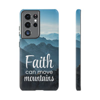 Samsung - Faith Can Move Mountains Phone Case