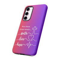 Samsung Faith, Love & Hope Gradient Phone Case — 'Now These Three Remain' Christian Protective Case