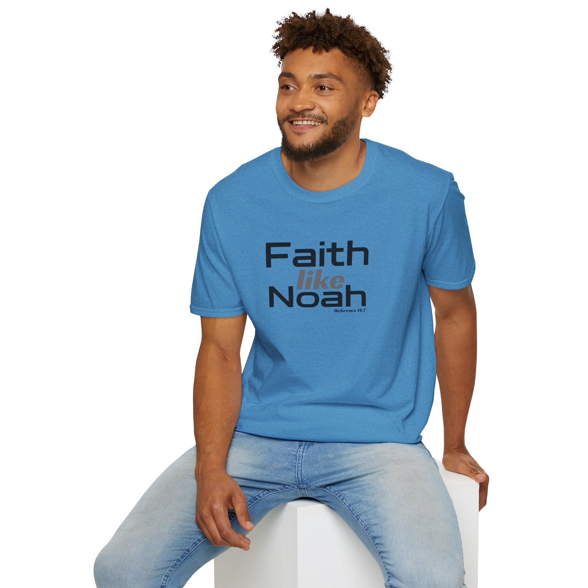 Faith Like Noah T-Shirt — Inspirational Christian Faith Graphic Tee