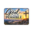 With God All Things Are Possible Christian Desk Mat