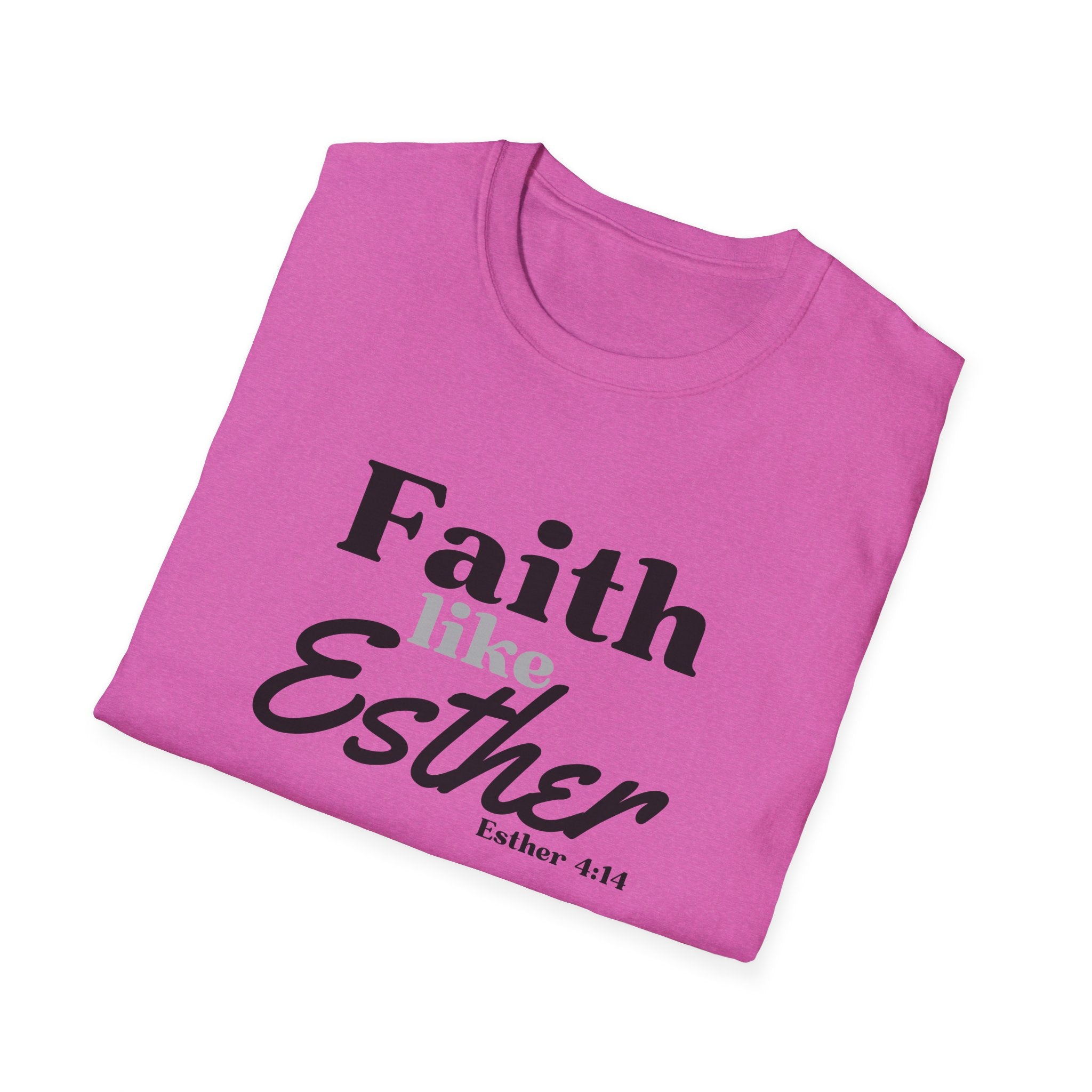 Faith Like Esther T-Shirt – Bible Verse Esther 4:14 Christian Tee